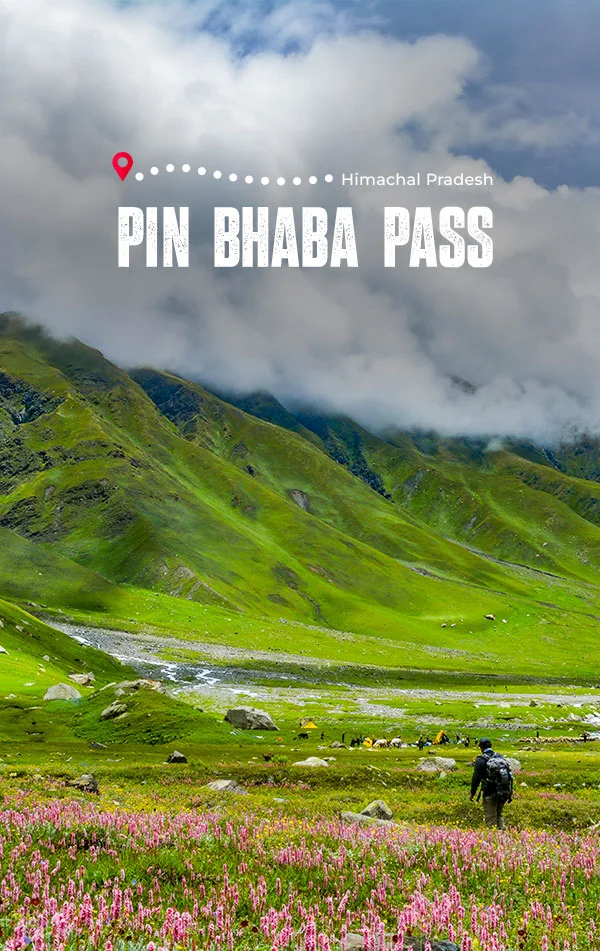 Pin Bhaba Pass Trek